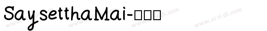 Saysettha Mai字体转换